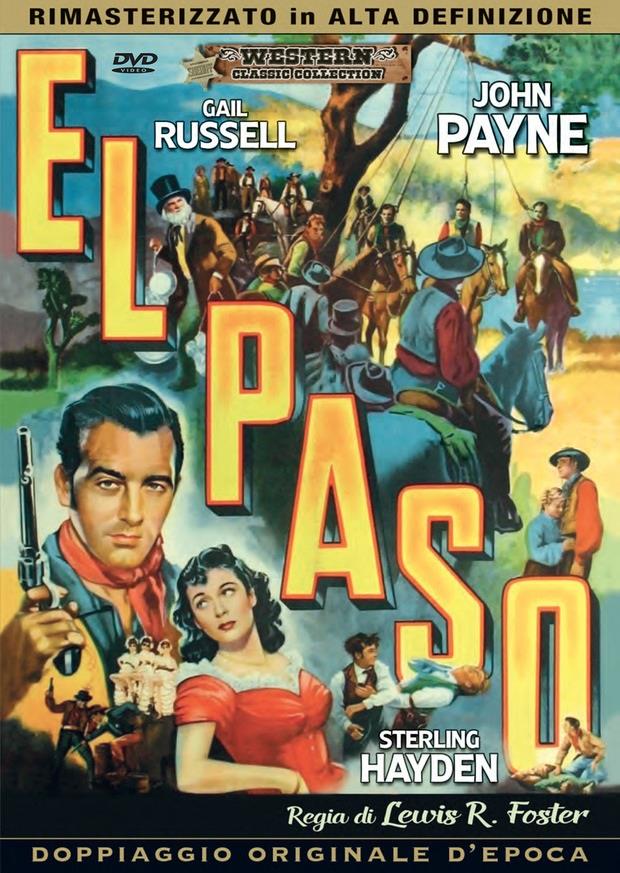 El Paso (1949) Classic Western Collection, HD-Remastered, Doppiaggio Originale D'epoca