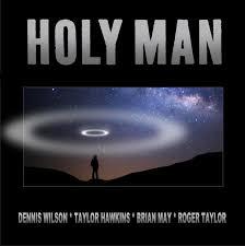 Dennis Wilson, Taylor Hawkins (Foo Fighters) & Brian May (Queen) - Holy Man RSD 2019, Édition Limitée, 7" Single