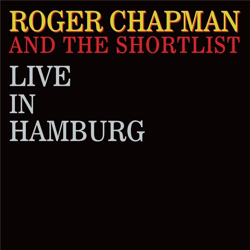 Roger Chapman & The Shortlist - Live In Hamburg 2 CD