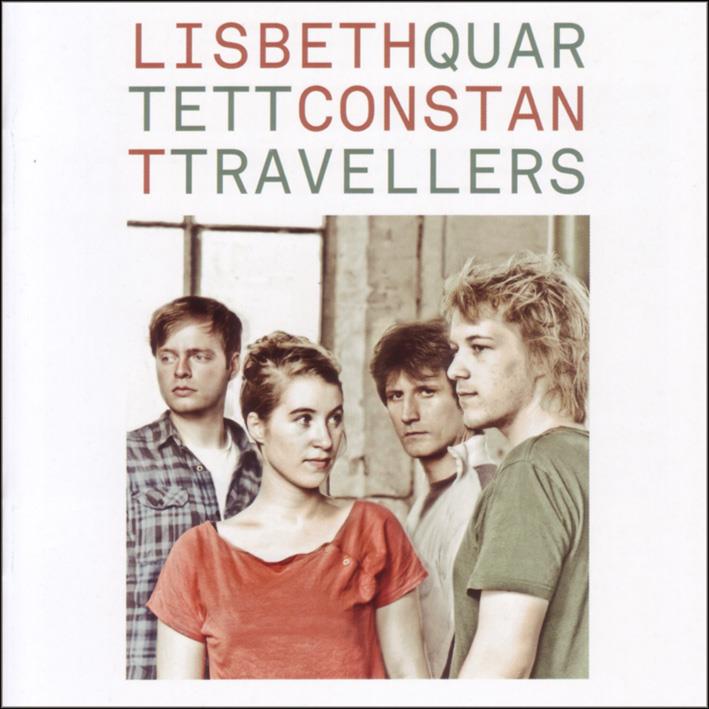 Lisbeth Quartett - Constant Travellers