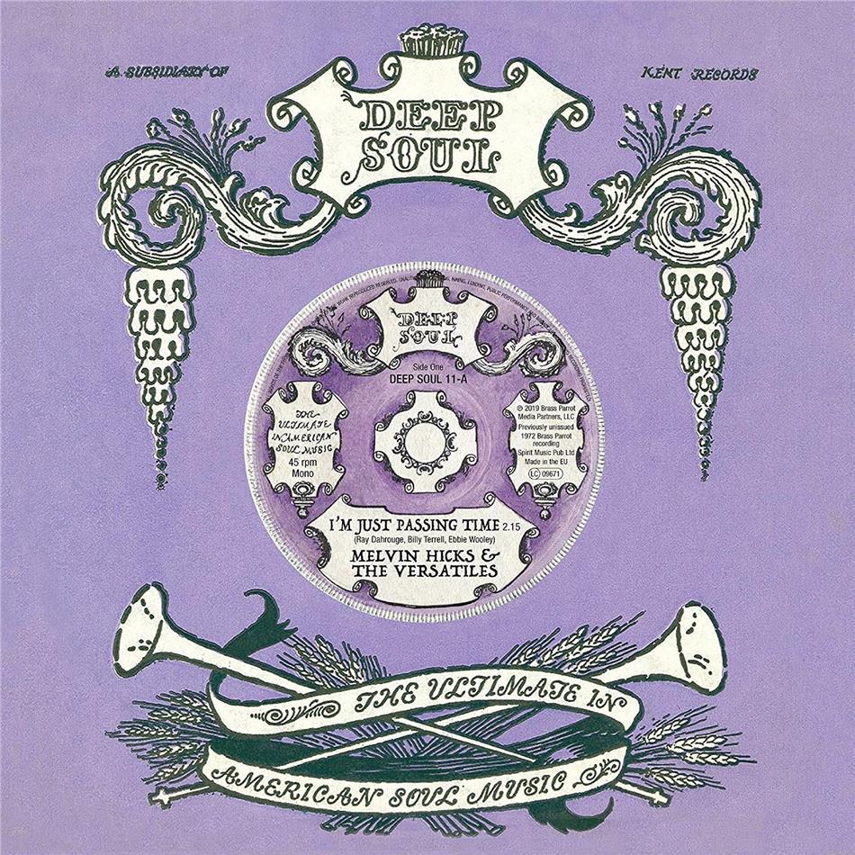 Melvin Hicks & The Versatiles - I'm Just Passing Time.. 7" Single