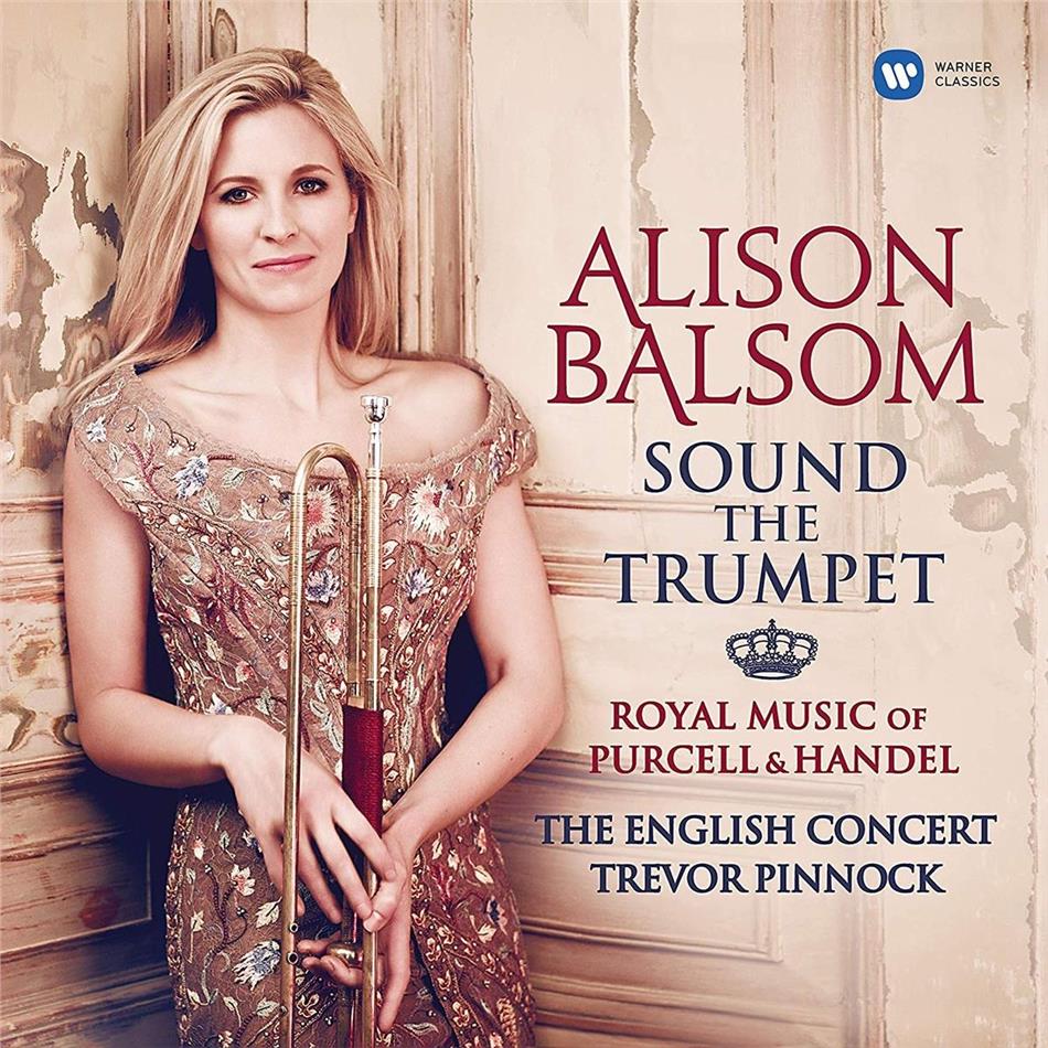 Alison Balsom, Trevor Pinnock, The English Consort, Henry Purcell (1659-1695) & Georg Friedrich Händel (1685-1759) - Sound the Trumpet 2 LPs