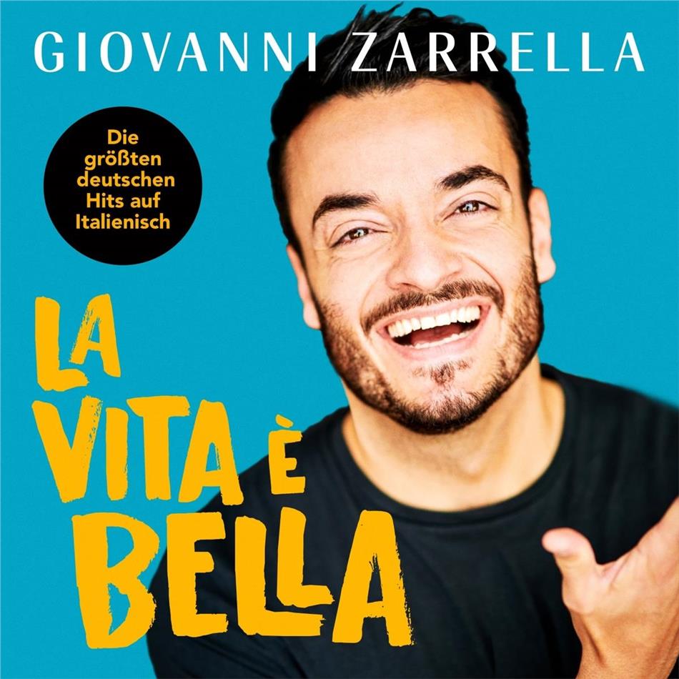 Giovanni Zarrella - La vita è bella