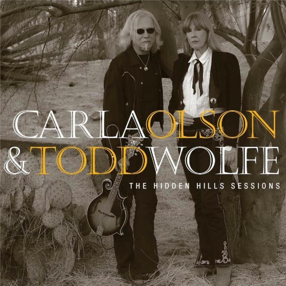 Carla Olson & Todd Wolfe - Hidden Hills Sessions