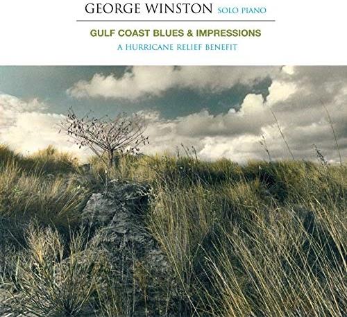 George Winston - Gulf Coast Blues & Impressions: A Hurricane Relief