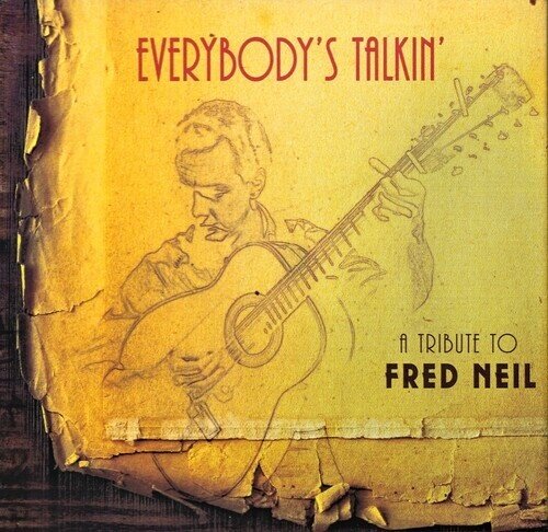 Everybody's Talkin: Tribute To Fred Neil LP
