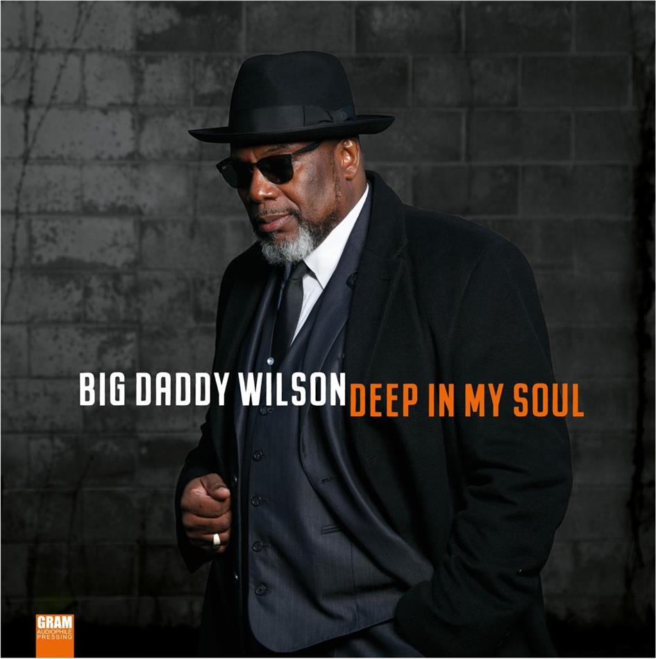 Big Daddy Wilson - Deep In My Soul LP
