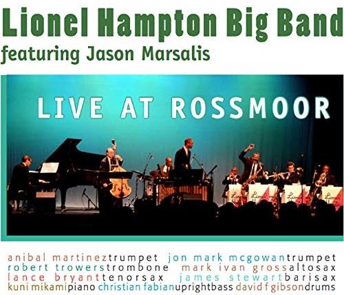 Lionel Hampton Big Band & Jason Marsalis - Live At Rossmoor