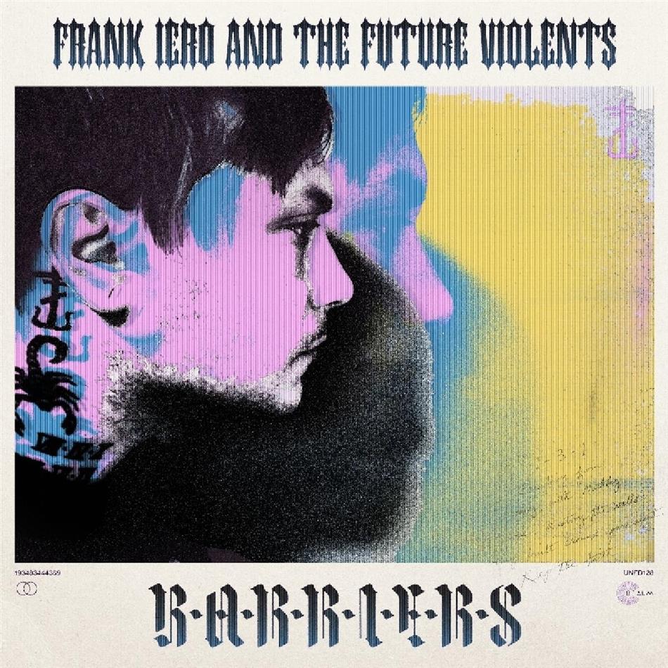 Frank Iero & The Future Violents - Barriers