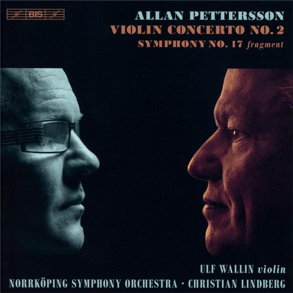 Allan Pettersson (1911-1980), Christian Lindberg (*1958), Ulf Wallin & Norrköping Symphony Orchestra - Violin Concerto No 2, Symphony No 17 Fragment