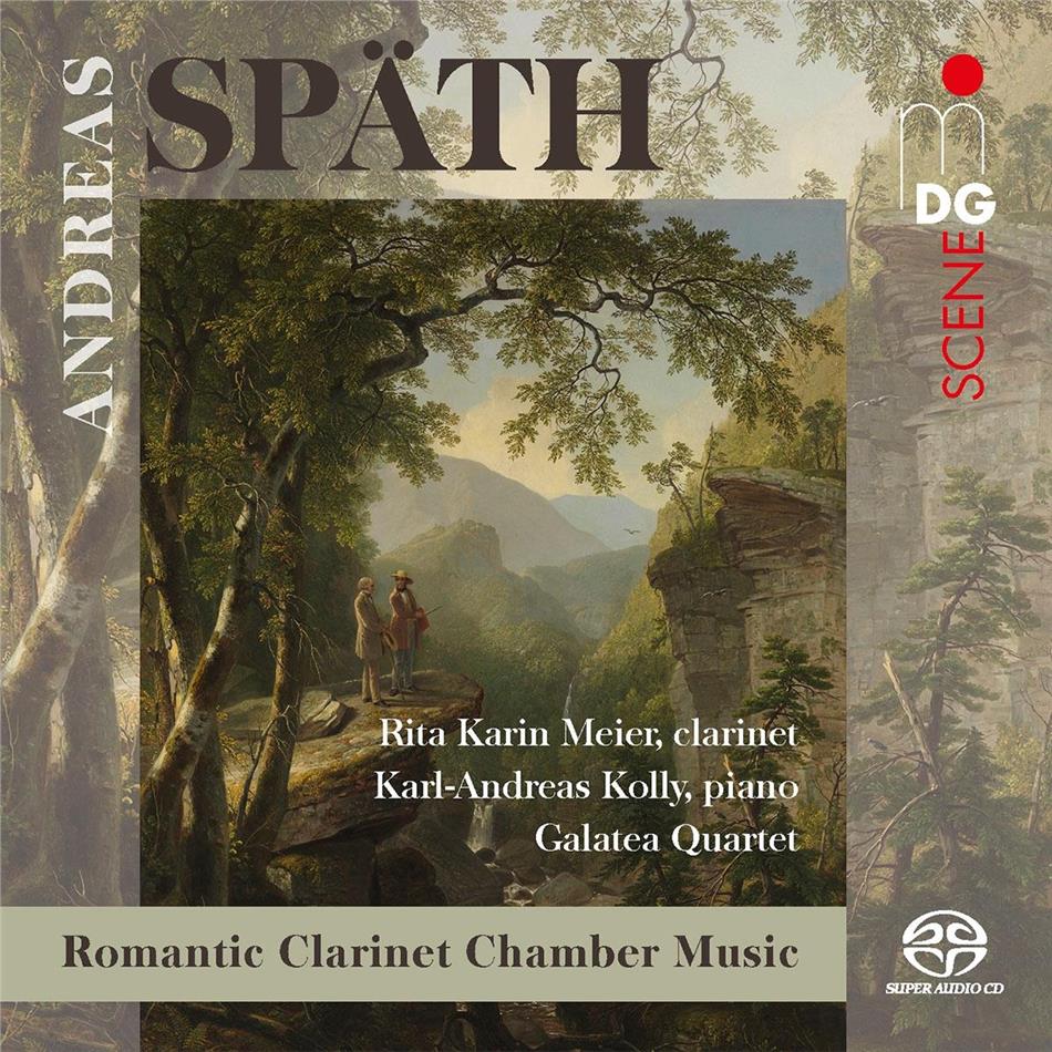 Andreas Späth (1790-1876), Rita Karin Meier & Galatea Quartet - Romantic Clarinet Chamber Music Hybrid SACD