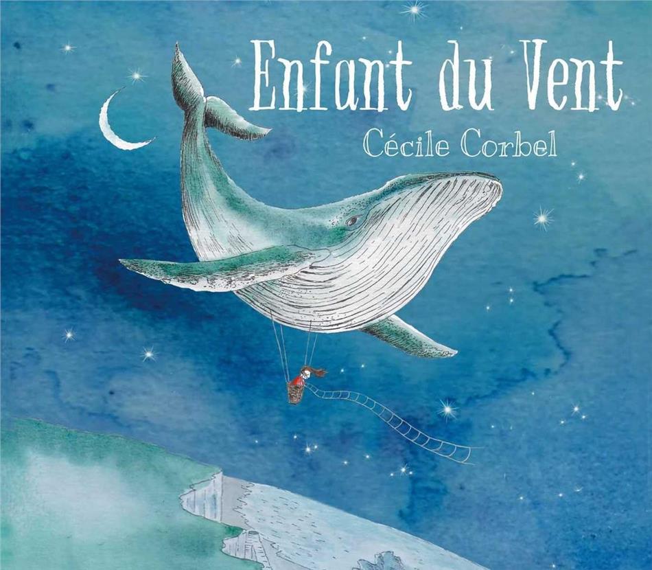 Cecile Corbel - L'enfant Du Vent