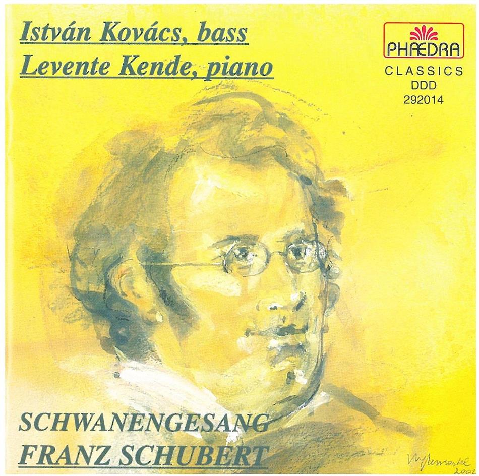 Istvan Kovacs, Levente Kende & Franz Schubert (1797-1828) - Schwanengesang