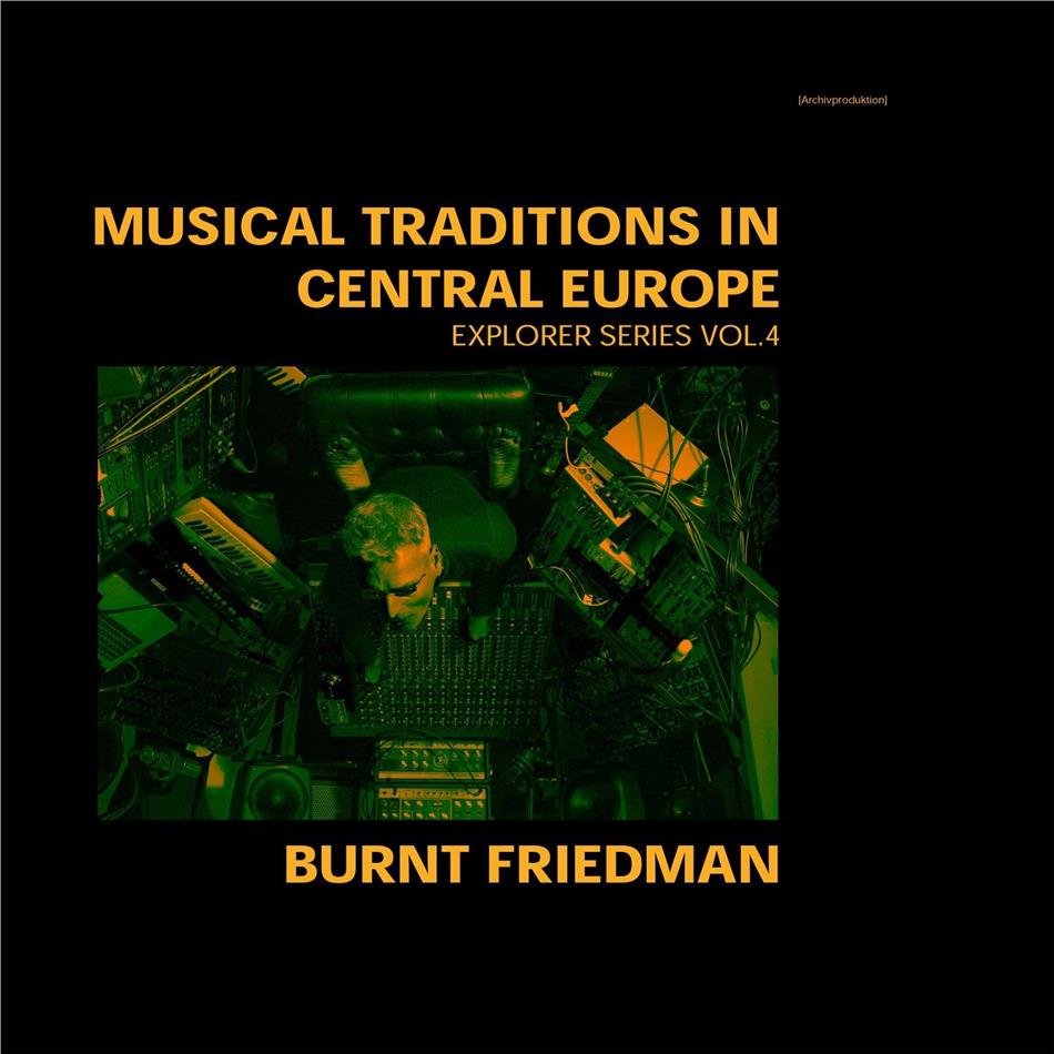 Burnt Friedman - Musical Traditions in Central Europe LP