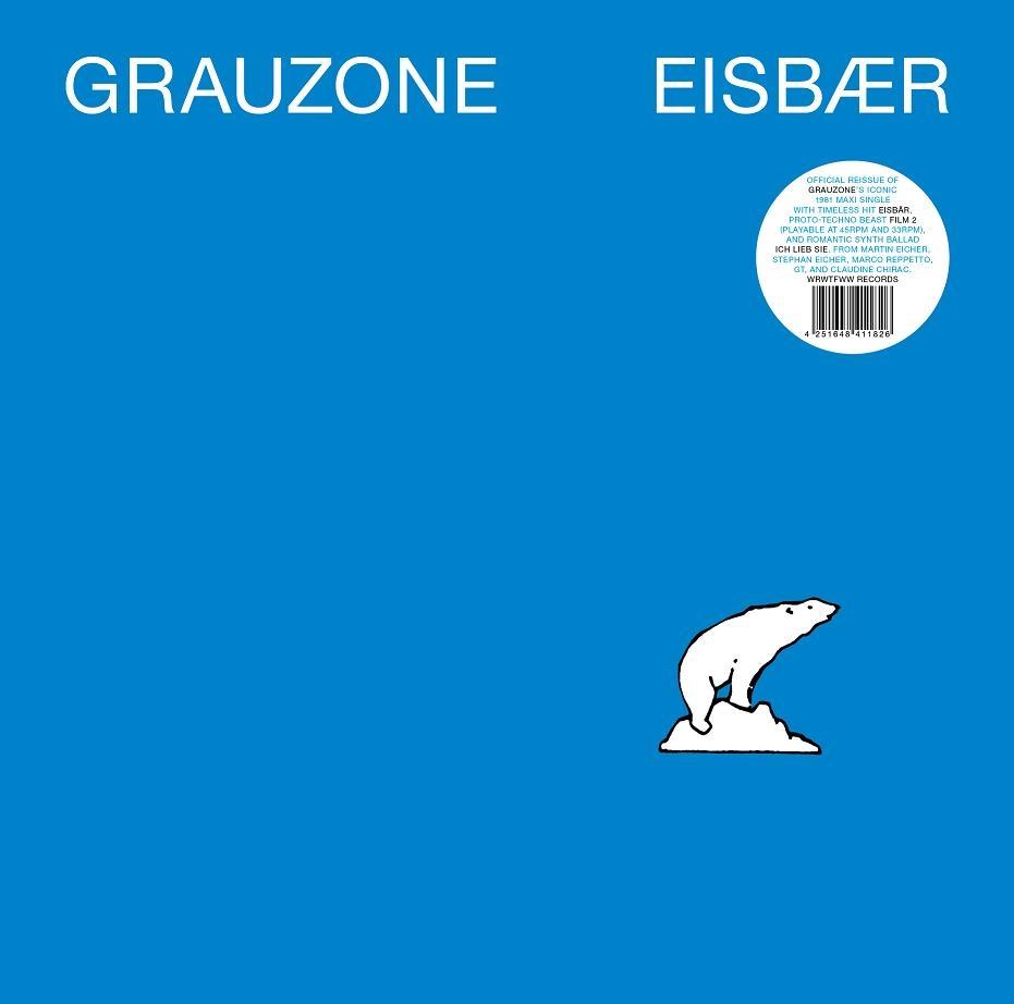 Grauzone - Eisbär 2019 Reissue, 12" Maxi