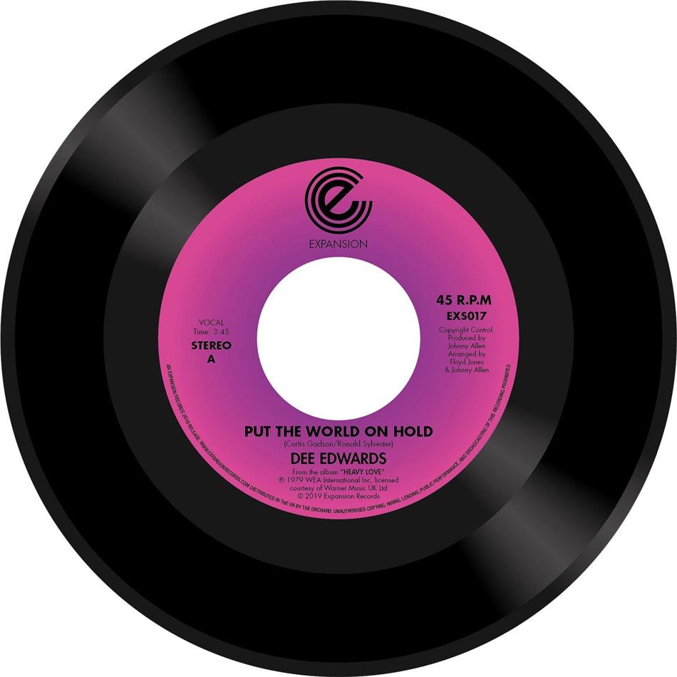 Dee Edwards - Put The World On Hold / Put Your Love On The Line 7" Single