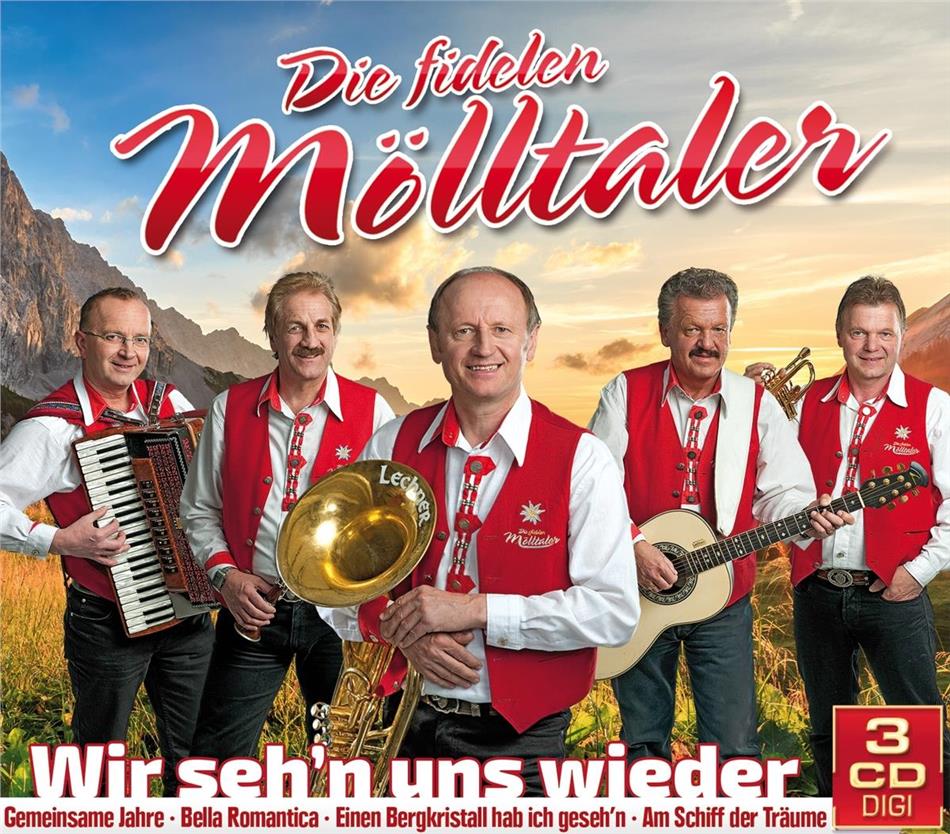 Die Fidelen Mölltaler - Wir seh'n uns wieder 3 CD
