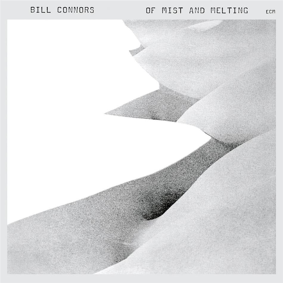 Bill Connors - Of Mist And Melting 2019 Reissue, Touchstones