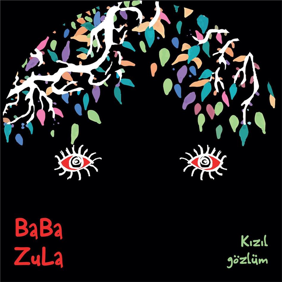 Baba Zula - Kizil Gozlum LP