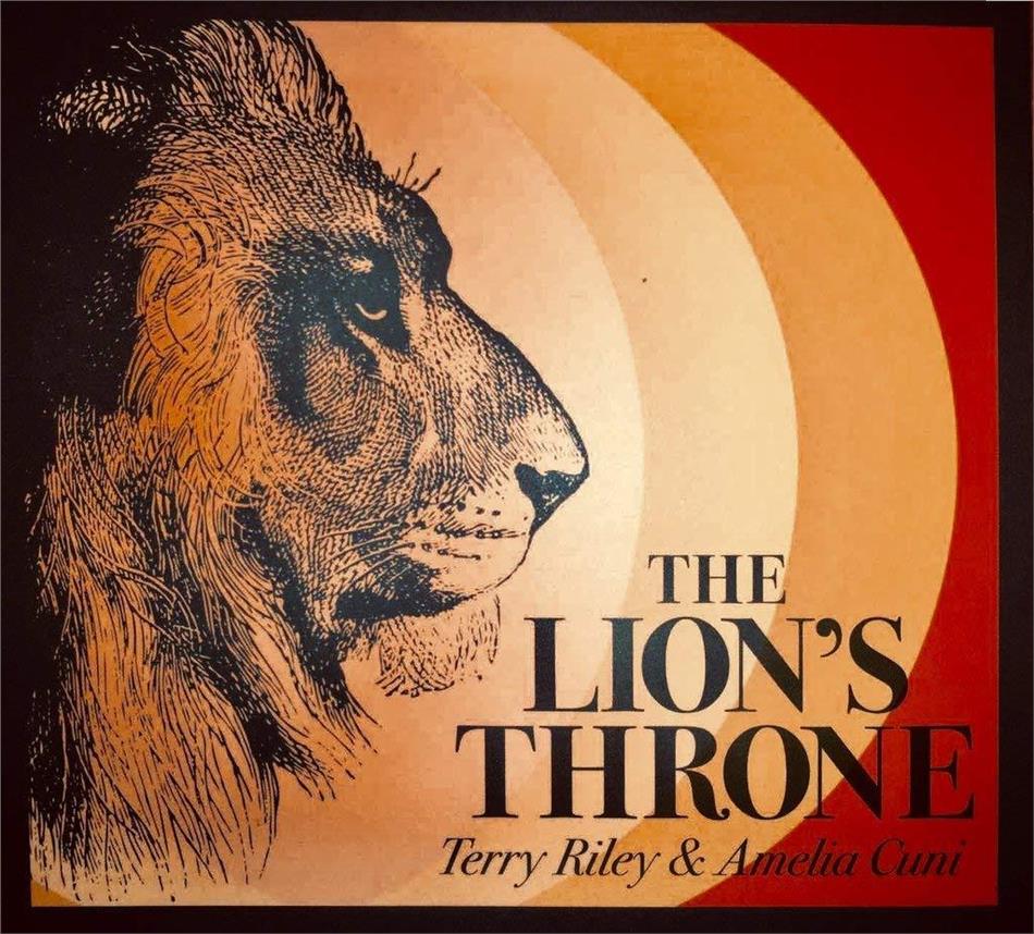 Terry Riley & Amelia Cuni - Lion's Throne