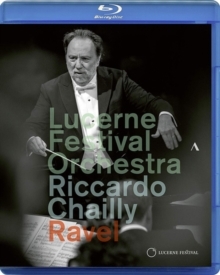 Lucerne Festival Orchestra & Riccardo Chailly - Ravel - Valses nobles et sentimentales Accentus Music