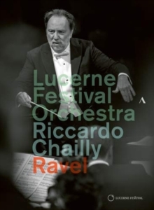 Lucerne Festival Orchestra & Riccardo Chailly - Ravel - Valses nobles et sentimentales C Major