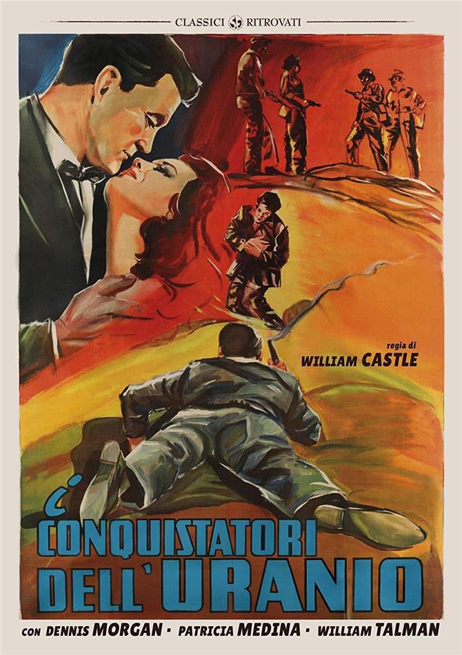 I conquistatori dell'uranio (1956) I Classici Ritrovati, b/w