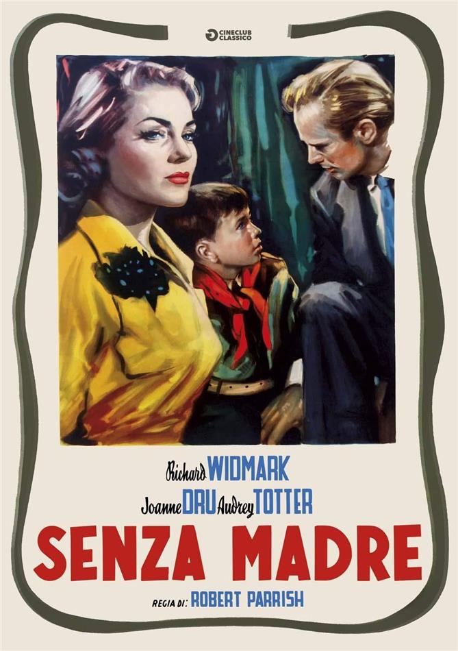 Senza Madre (1952) Cineclub Classico, n/b