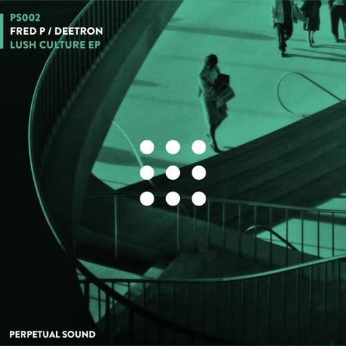 Deetron & Fred P - Lush Culture EP 12" Maxi