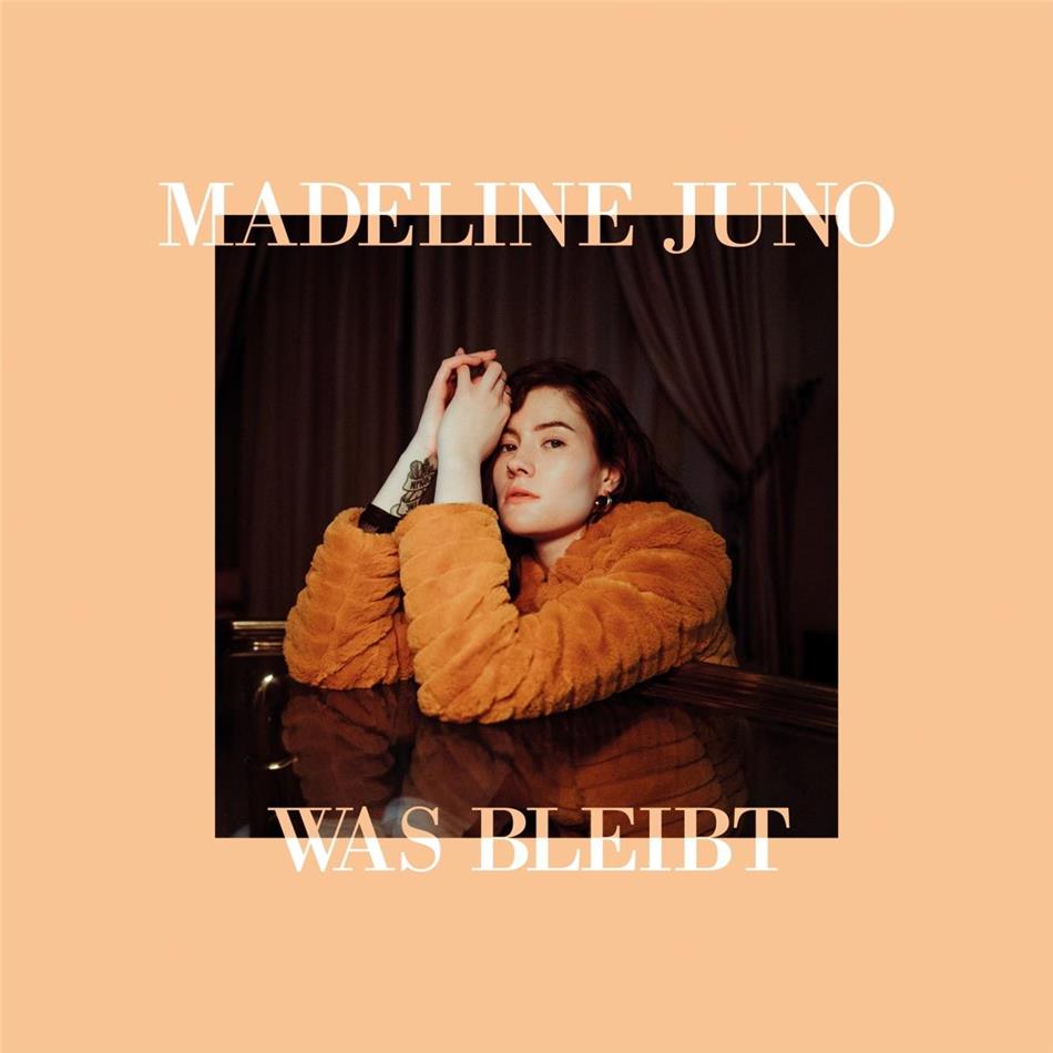 Madeline Juno - Was bleibt