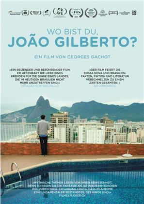 Wo bist du, João Gilberto? (2018)