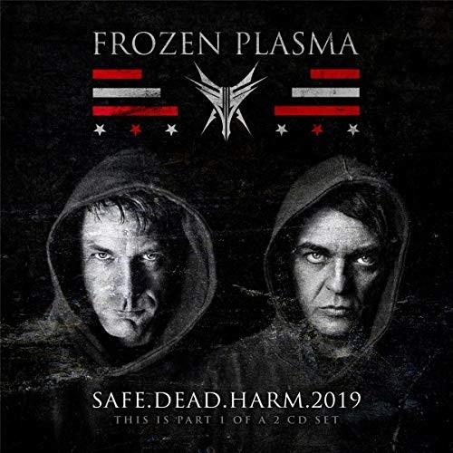 Frozen Plasma - Safe Dead Harm 2019 2 Track
