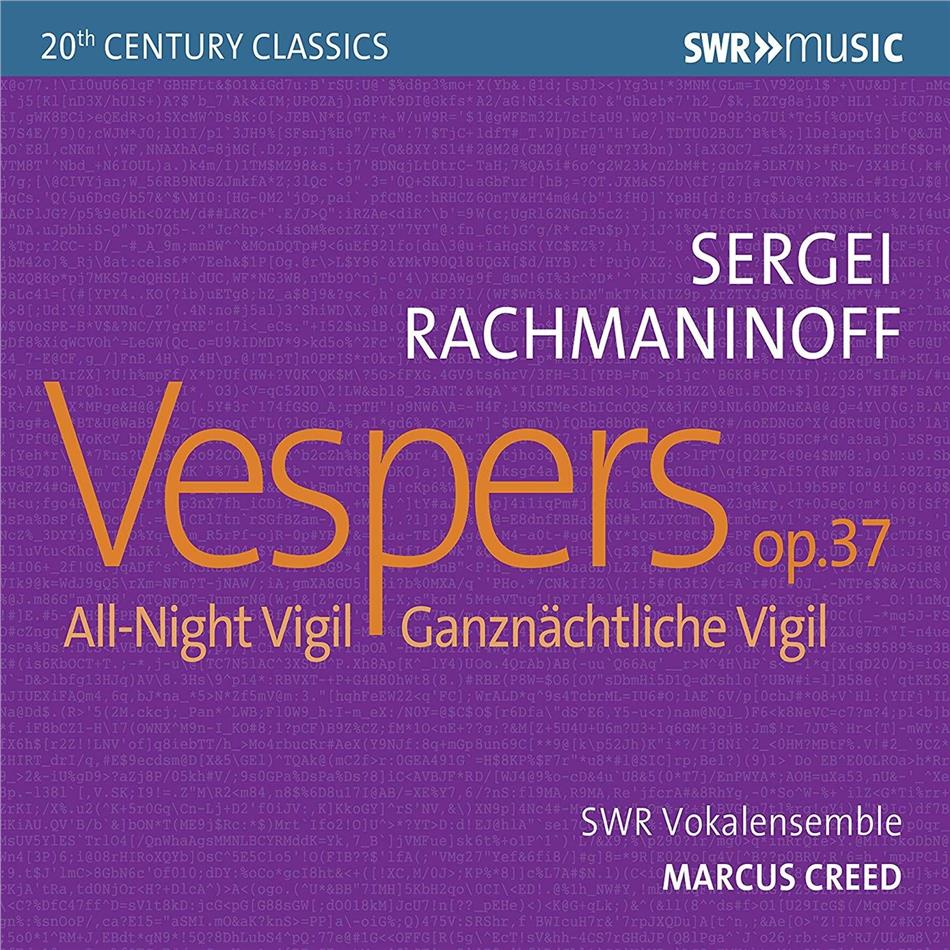 Sergej Rachmaninoff (1873-1943), Marcus Creed & SWR Vokalensemble - Vespers Op. 37