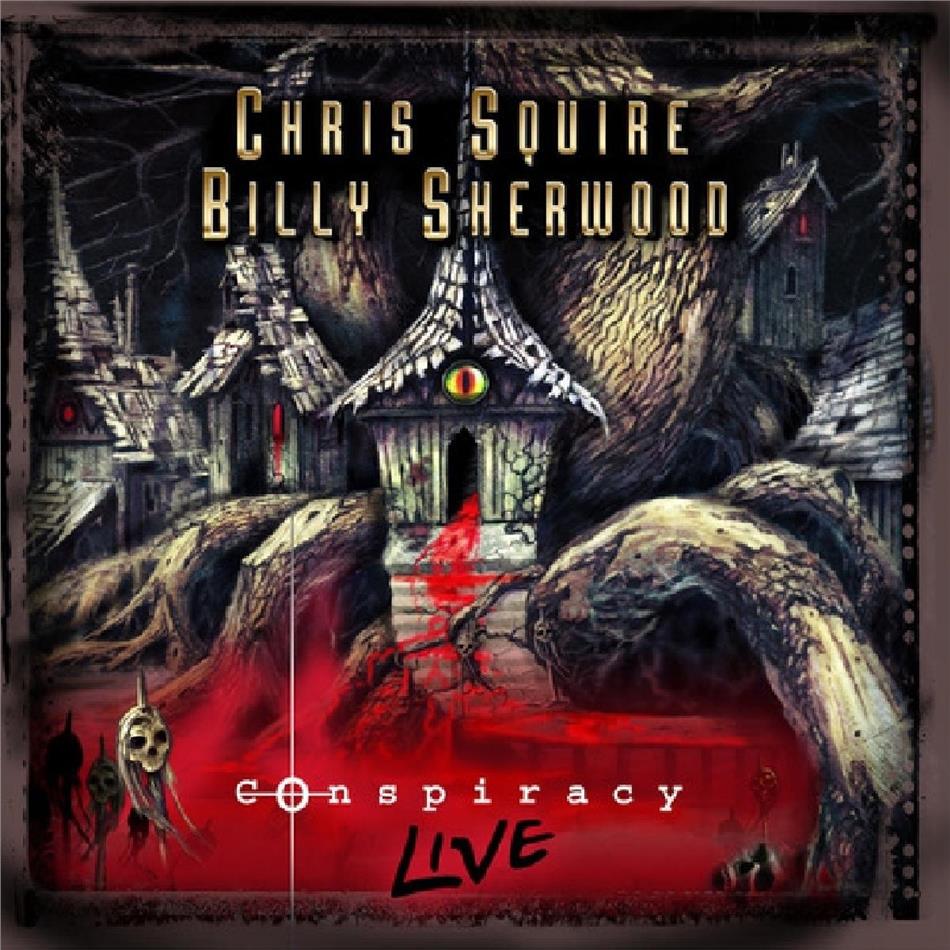 Chris Squire & Billy Sherwood - Conspiracy Live 2019 Reissue, Remastered, CD + DVD