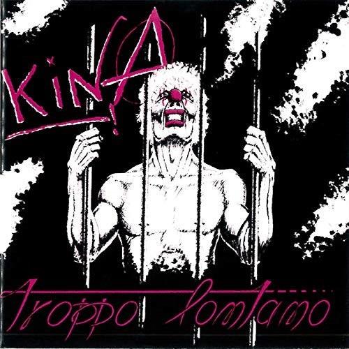 Kina - Troppo Lontano E Altra Storie LP + CD