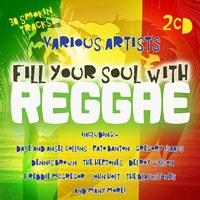 Fill Your Soul With Reggae 2 CDs