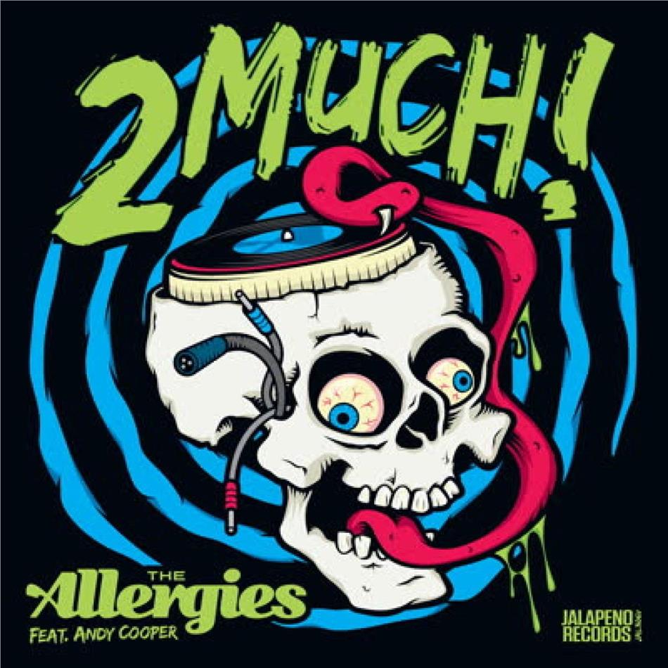 The Allergies feat. Andy Cooper - 2 Much! / Special 45 7" Single