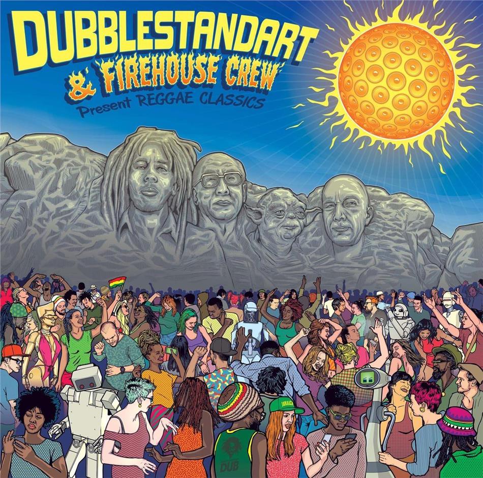 Dubblestandart & Firehouse Crew - Reggae Classics