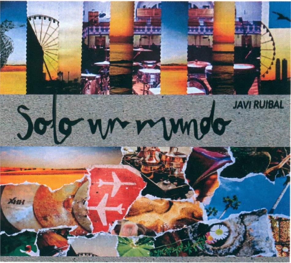 Javier Ruibal - Solo Un Mundo