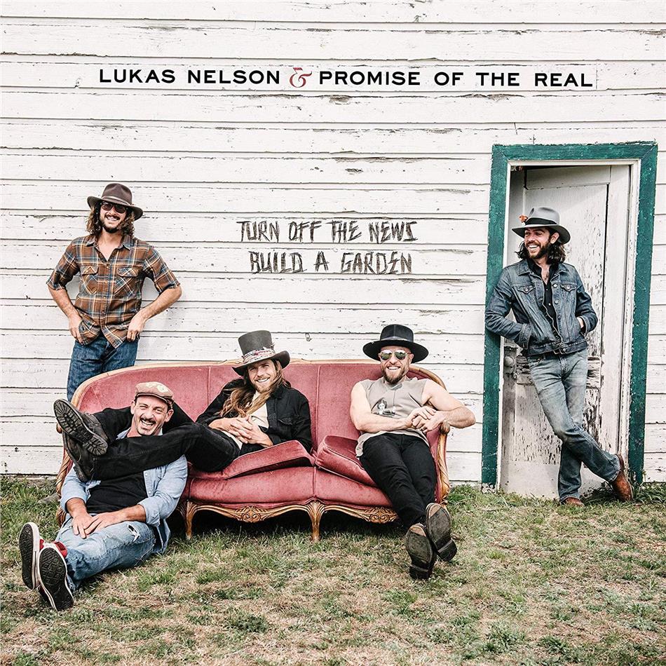 Nelson Lukas & Promise Of The Real - Turn Off The News (Build A Garden)