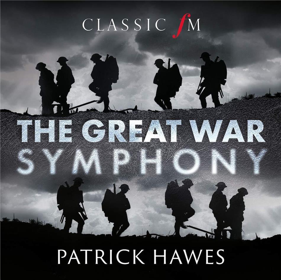 Patrick Hawes - The Great War Symphony