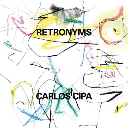 Carlos Cipa - Retronyms