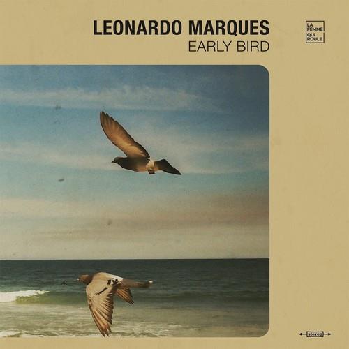 Leonardo Marques - Early Bird LP + Digital Copy