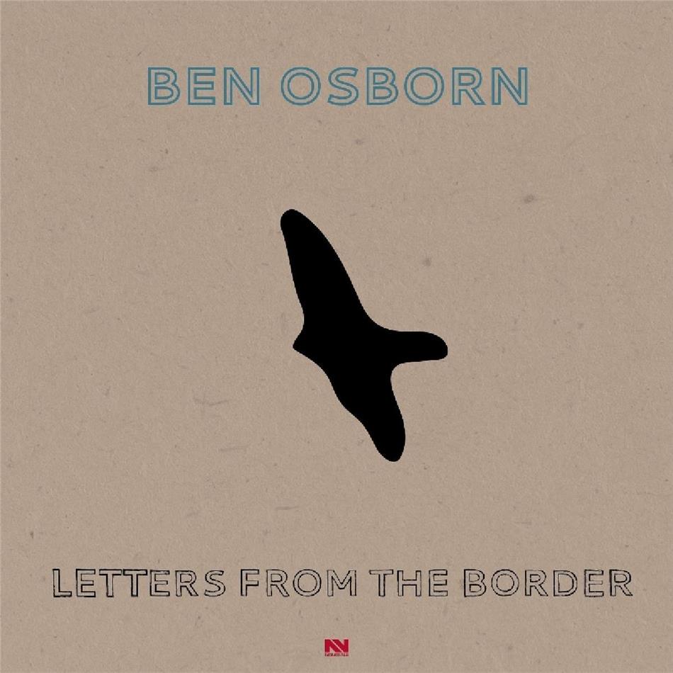 Ben Osborn - Letters From The Border LP