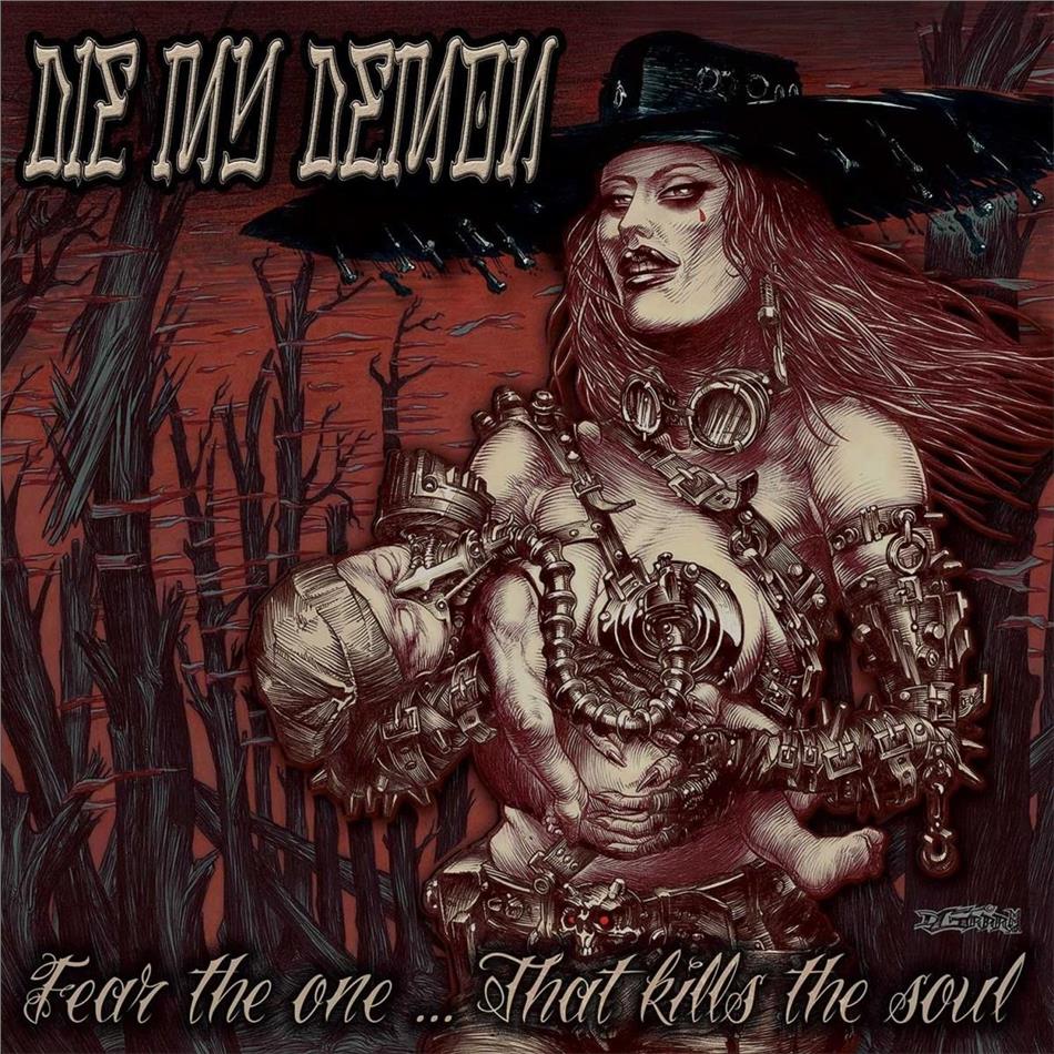 Die My Demon - Fear The Onethat Kills