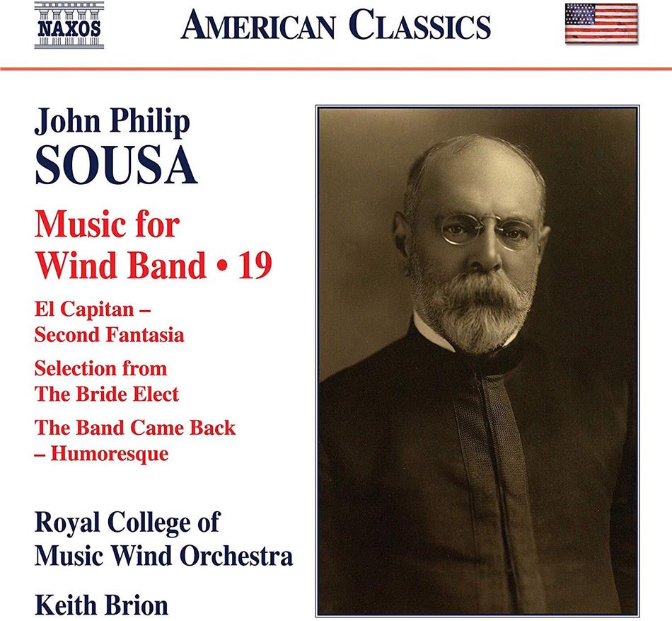 John Philip Sousa (1854-1932), Keith Brion & Royal College of Music Wind Orchestra - Music For Wind Band 19
