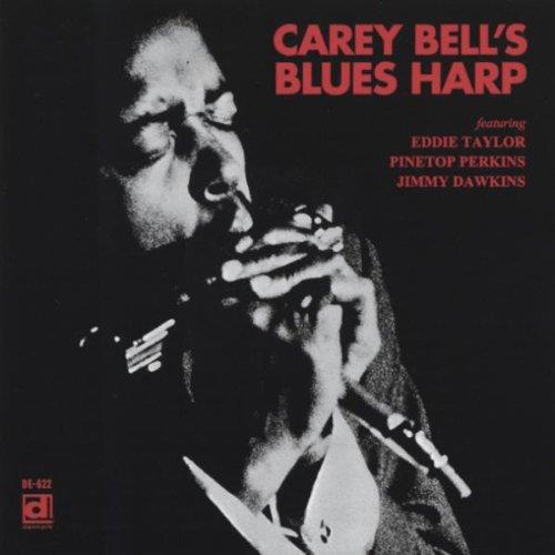 Carey Bell - Blues Harp 2019 Reissue, Delmark