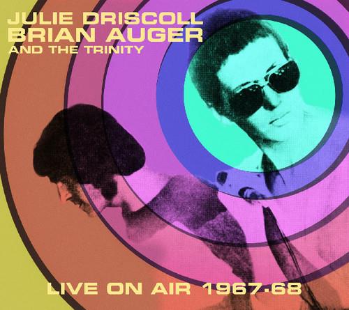 Julie Driscoll, Brian Auger & Trinity - Live On Air 1967-1968 Limited Edition, White Vinyl, LP