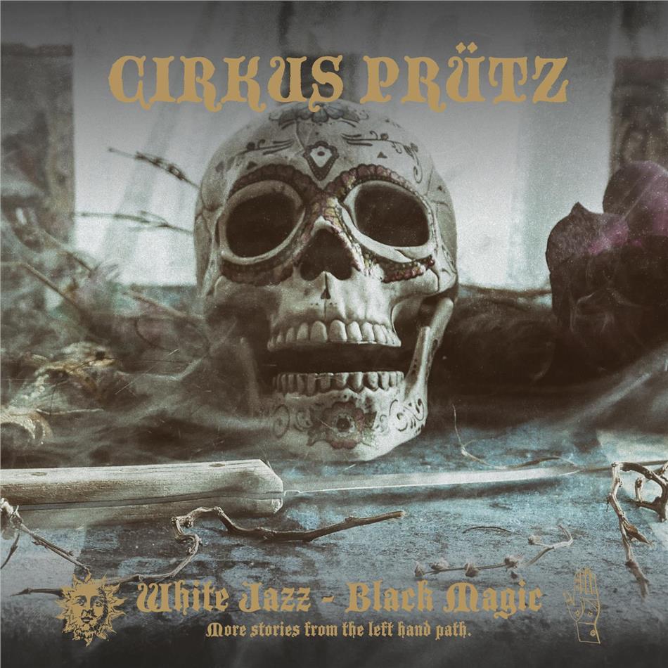 Cirkus Prütz - White Jazz - Black Magic Digipack