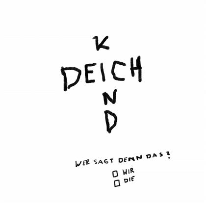Deichkind - Wer Sagt Denn Das? (2 LPs)
